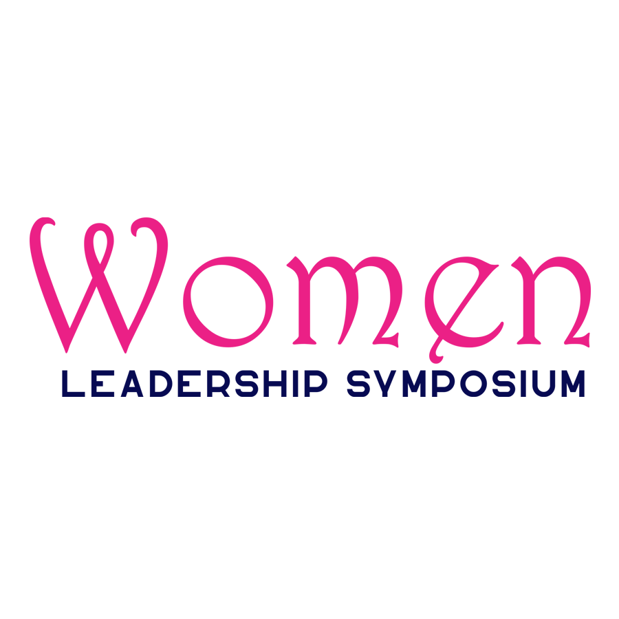 Women Leadership Symposium Leading by Example